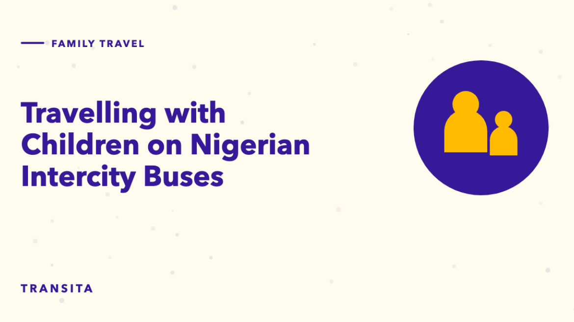Illustrated guide cover with a adult and child mark: Travelling with Children on Nigerian Intercity Buses.